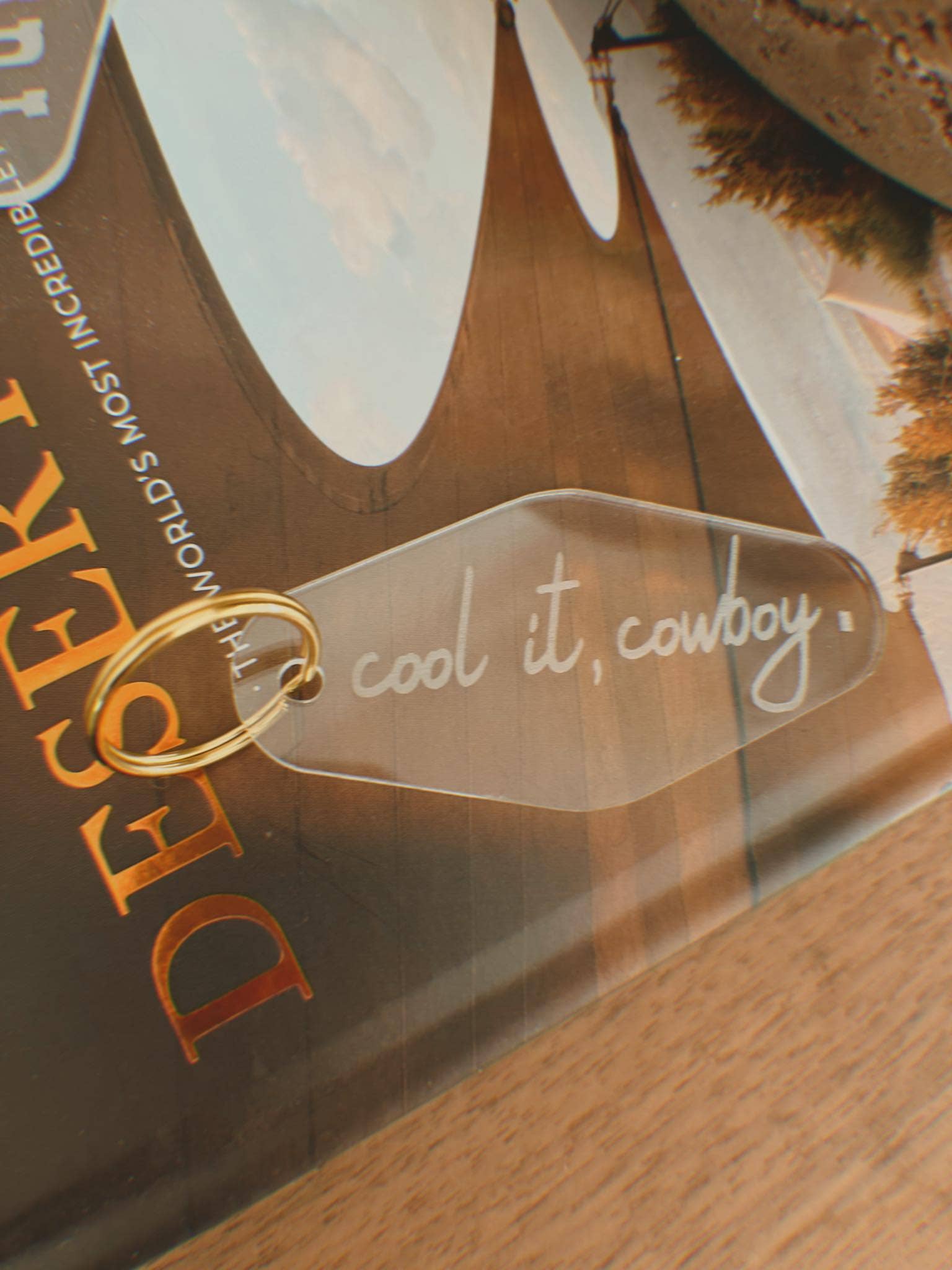 Cool It, Cowboy Keychain